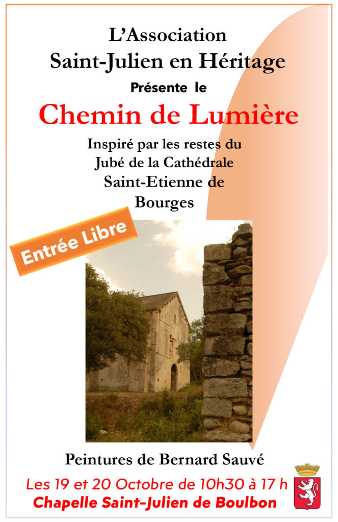 Chapelle Saint Julien de Boulbon - Affiche Chemin de Lumière