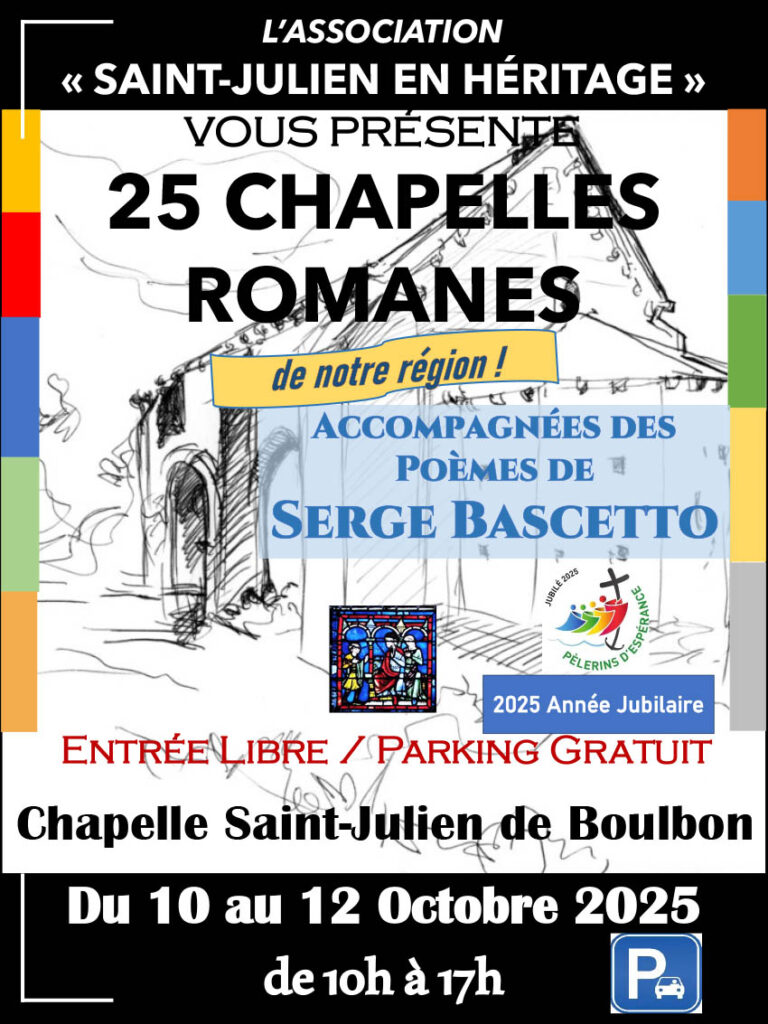 Chapelle Saint Julien de Boulbon 13150 - Exposition Affiche 25 Chapelles Romanes
